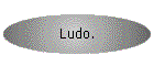 Ludo.